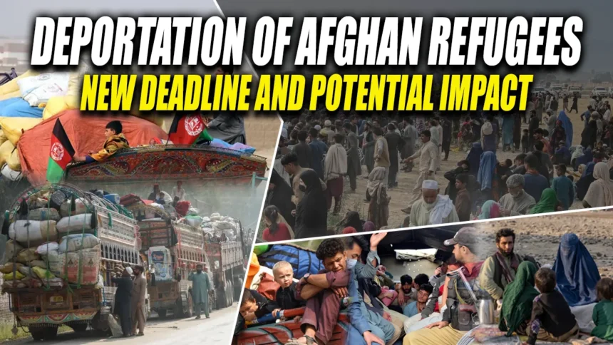 Deportation of Afghan Refugees New Deadline and Potential Impact