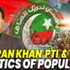 Imran Khan PTI and the Politics of Popularity