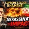 Supreme Leader Khamenei Assassination Impact.jpg