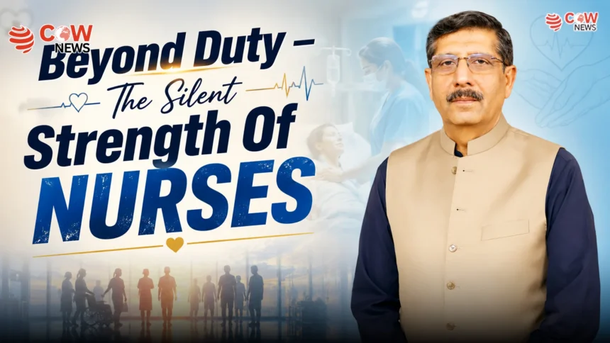 Beyond Duty – The Silent Strength Of NURSES - The COW News